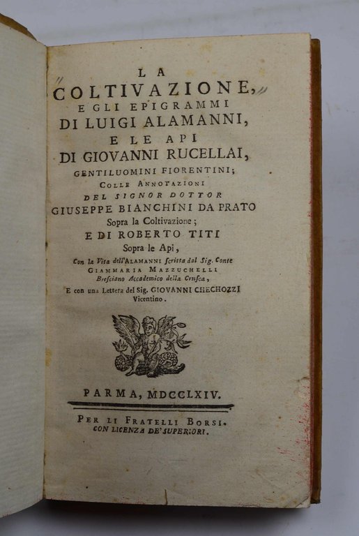 La Coltivazione e gli epigrammi… e Le api. Colle annotazioni …