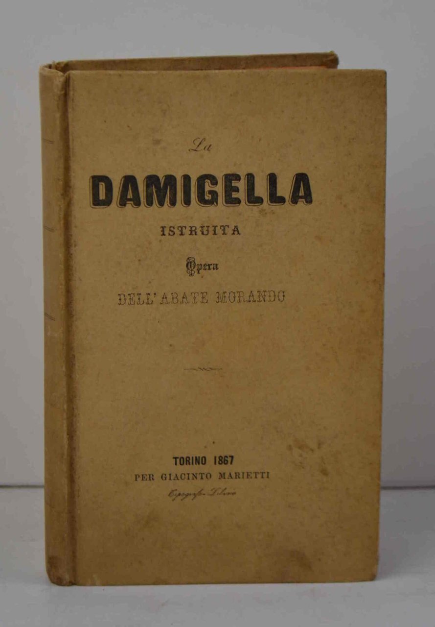 La damigella istruita ne' suoi doveri verso Dio e la …
