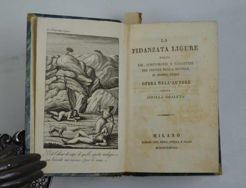 La fidanzata ligure ossia usi, costumanze e caratteri dei popoli …