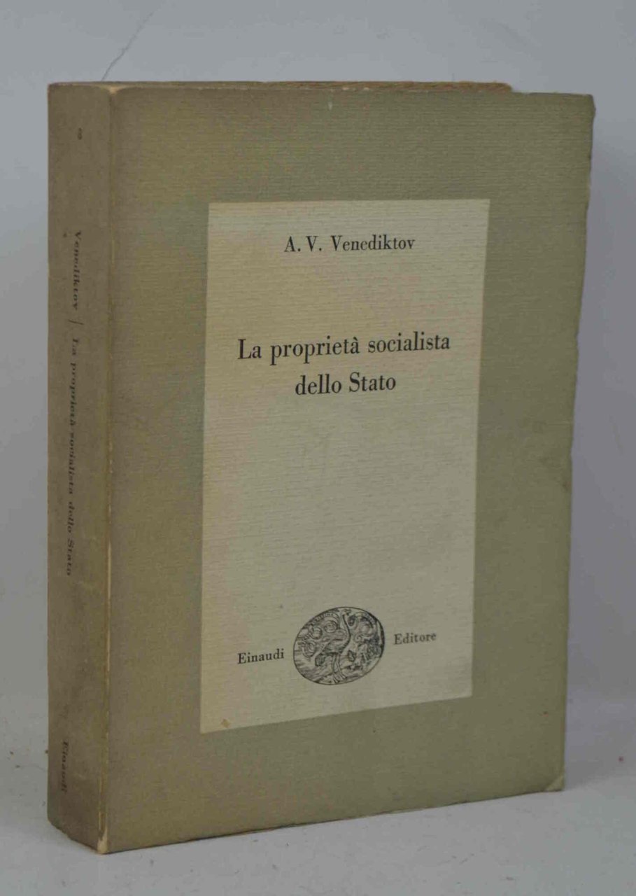 La proprietà socialista dello Stato.