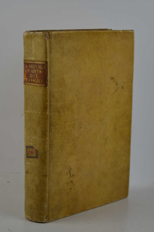 La secchia rapita poema eroicomico di Alessandro Tassoni patrizio modenese, …