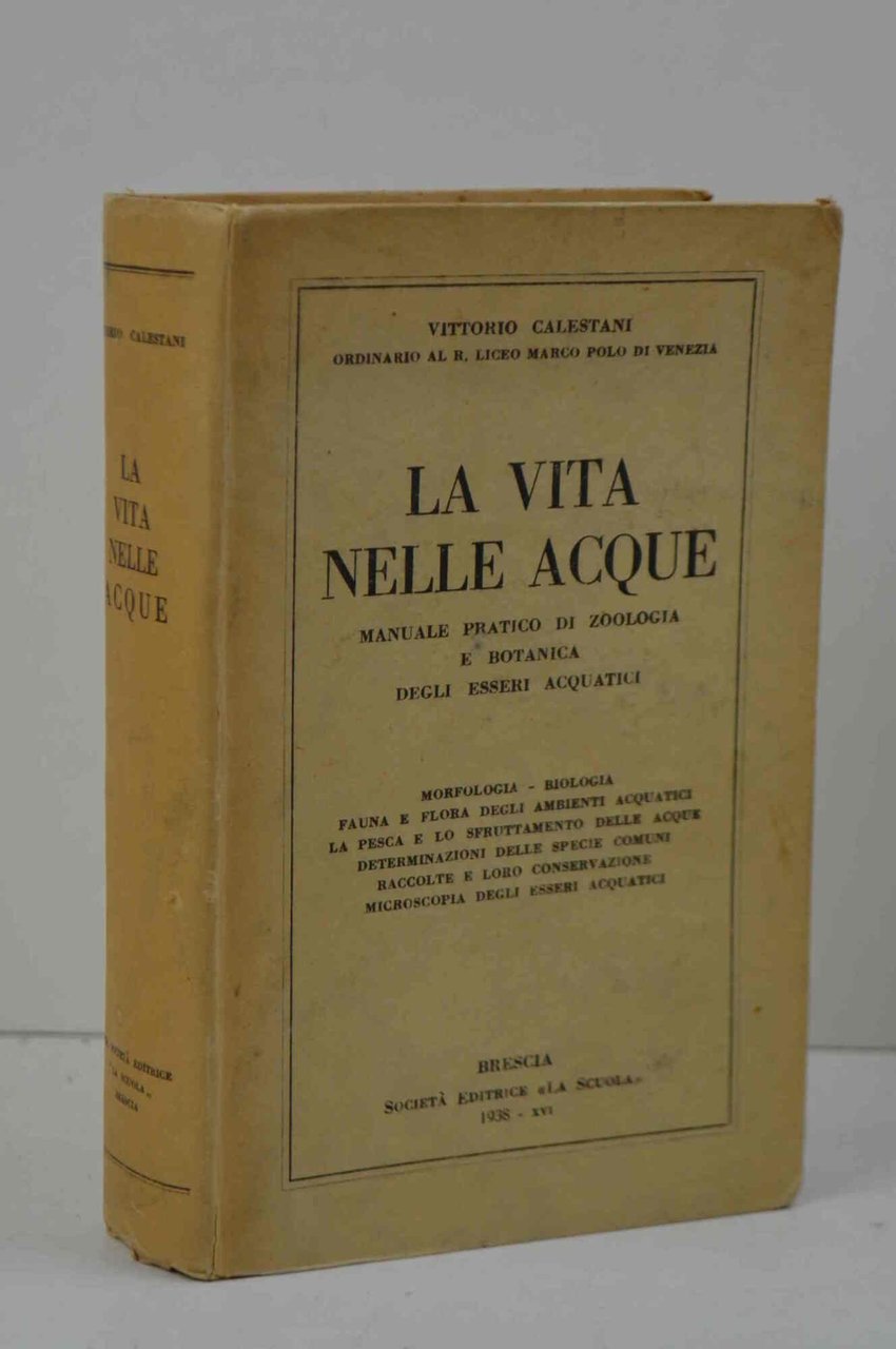 La vita nelle acque. Manuale pratico di zoologia e botanica …
