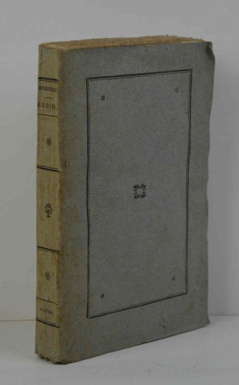 Le Eroidi. Versione col testo originale a riscontro del N.H. …