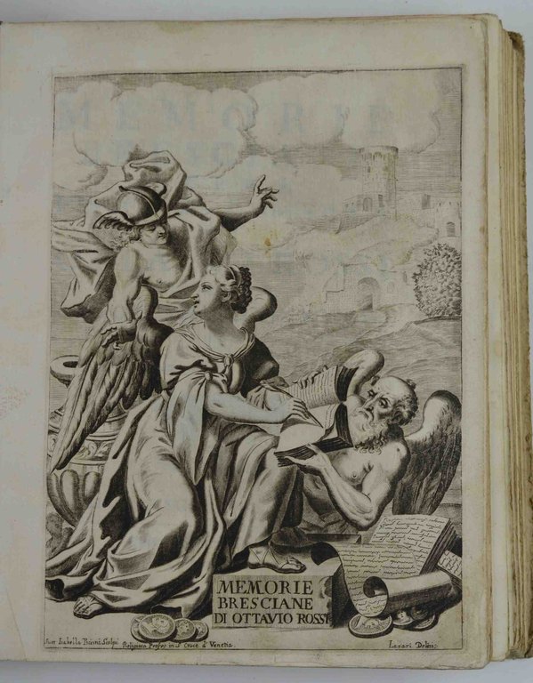 Le memorie bresciane. Opera historica, e simbolica... riveduta da Fortunato …