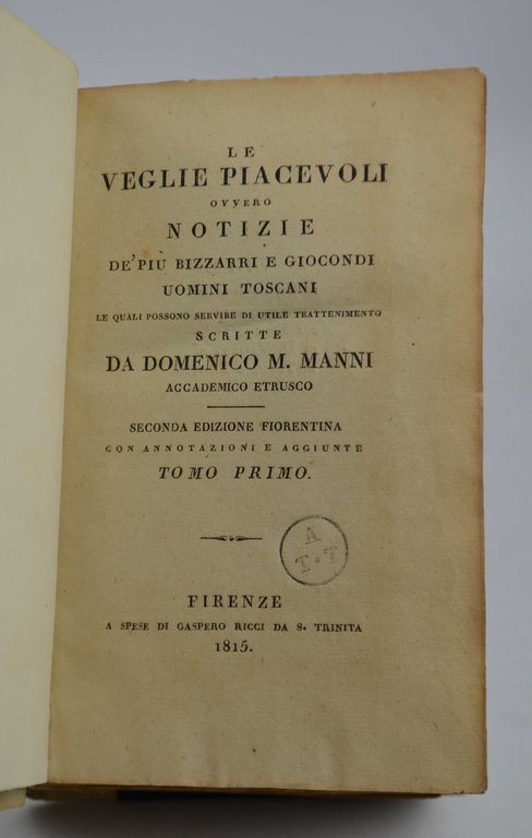 Le veglie piacevoli ovvero notizie de' più bizzarri e giocondi …