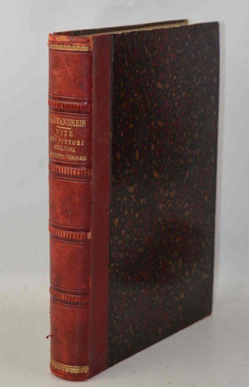 Le vite dei pittori, scultori e architetti veronesi pubblicate e corredate di prefazione e di due indici da Giuseppe Biadego.