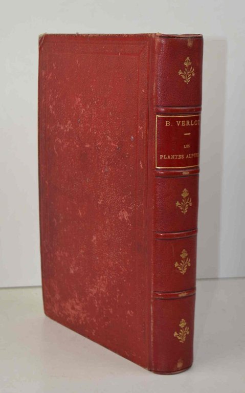 Les plantes alpines choix des plus belles espèces, description, station. …