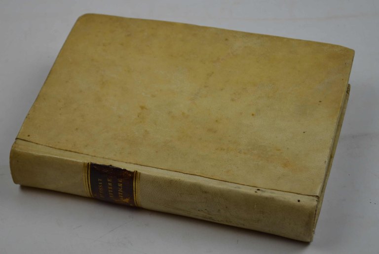 Lettere a Principi di Negotii Politici e di Complimento, del …