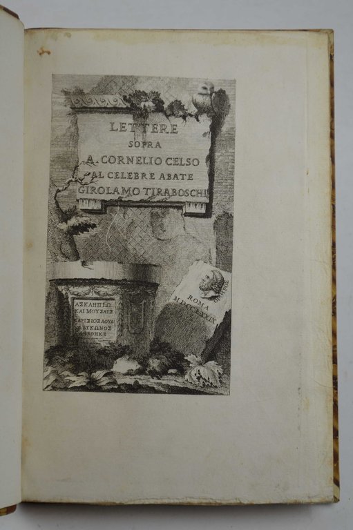 Lettere sopra A Cornelio Celso al celebre abate Girolamo Tiraboschi.
