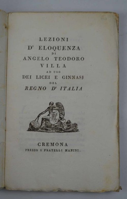 Lezioni d'eloquenza… ad uso dei licei e ginnasj del Regno …