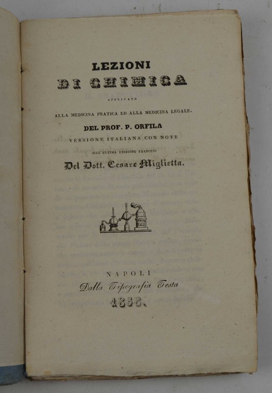 Lezioni di chimica applicate alla medicina pratica ed alla medicina legale… Versione italiana con note sull'ultima edizione francese del dott. Cesare Miglietta.