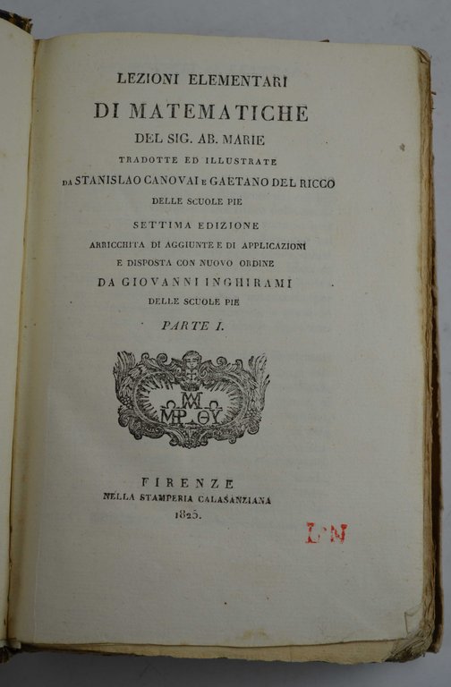 Lezioni elementari di matematiche del sig. ab. Marie tradotte ed …