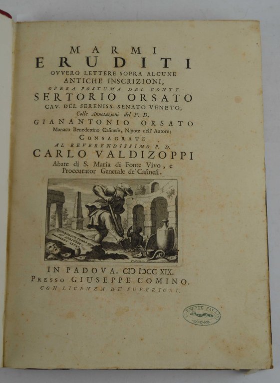 Li marmi eruditi ovvero Lettere sopra alcune antiche iscrizioni… Colle …
