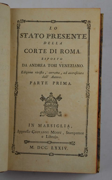 Lo stato presente della Corte di Roma… Edizione rivista, corretta, …