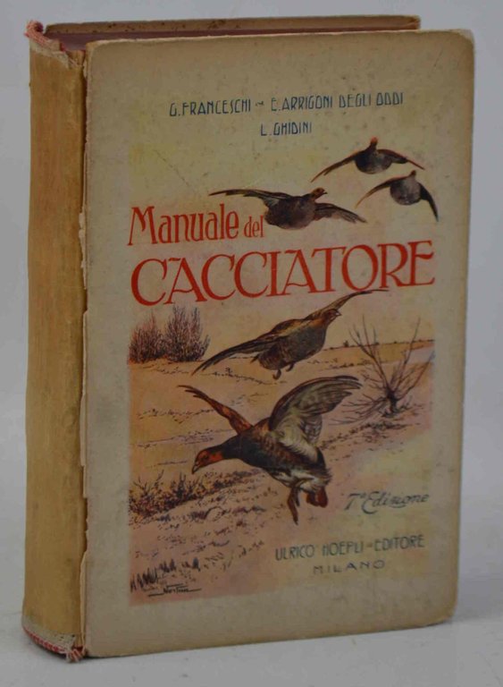 Manuale del cacciatore... Settima edizione rifatta, con aggiunti due nuovi capitoli.