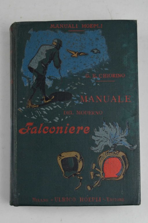 Manuale del moderno falconiere.