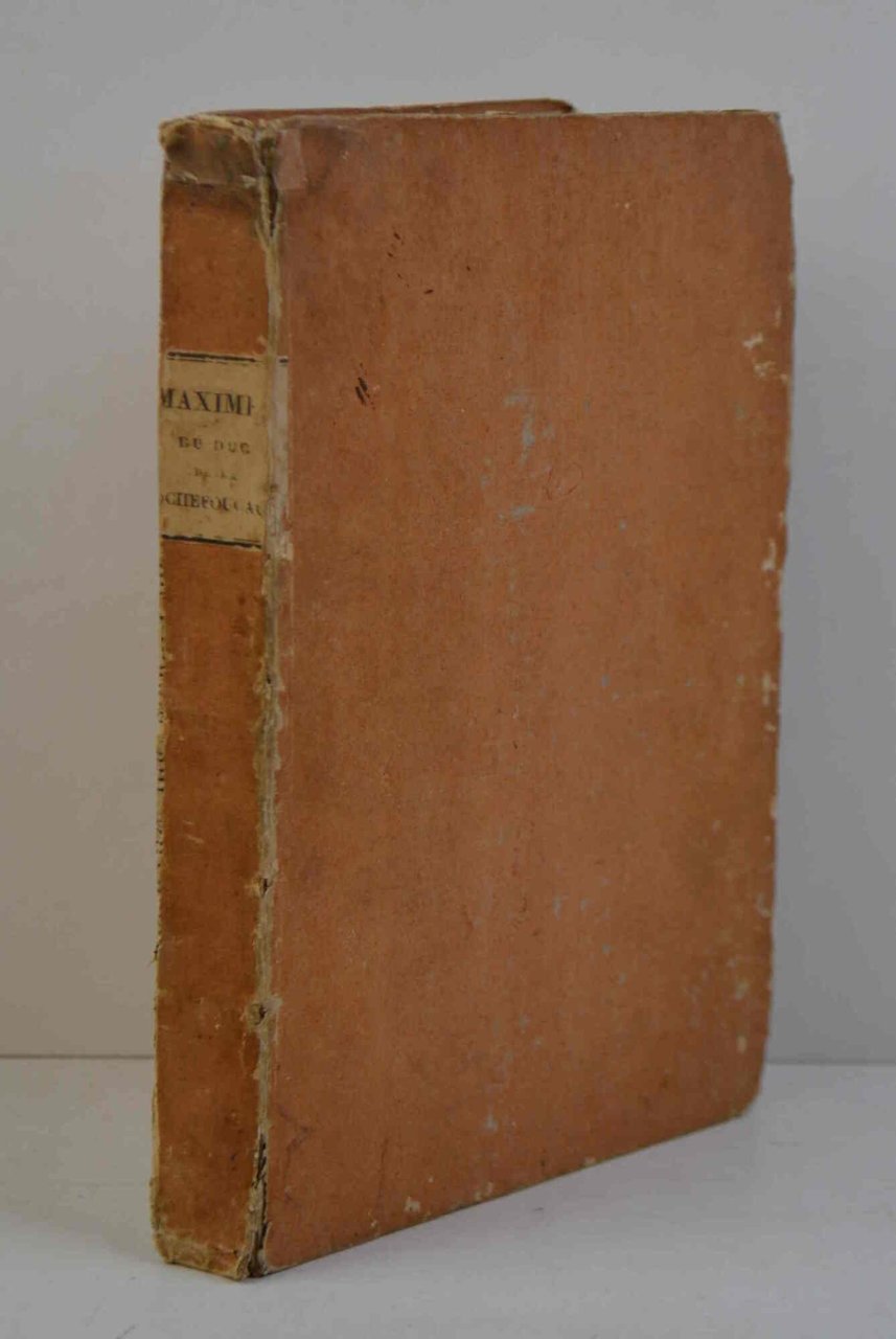 Maximes et Réflexions Morales.