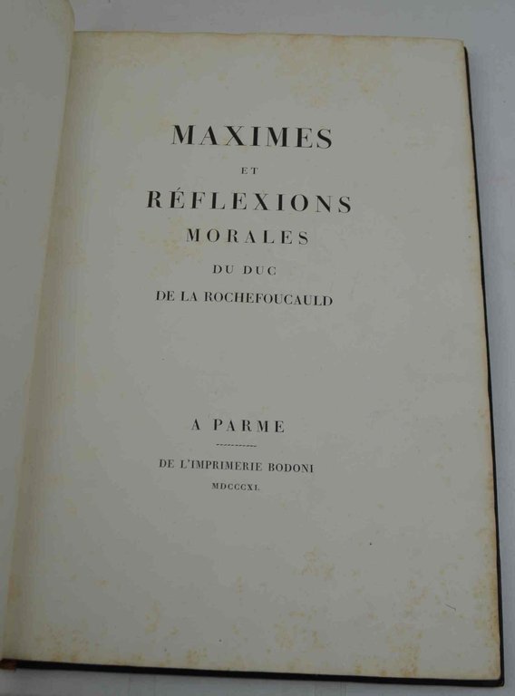 Maximes et Réflexions Morales...