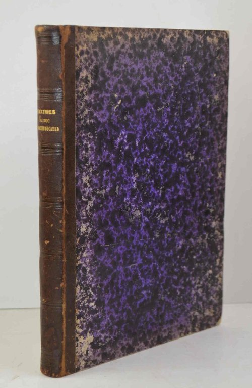 Maximes et Réflexions Morales...