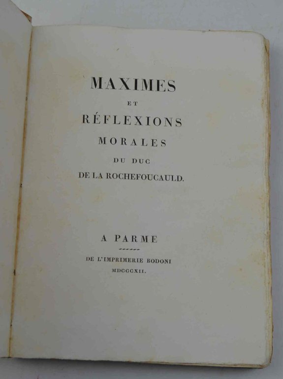 Maximes et Réflexions Morales.