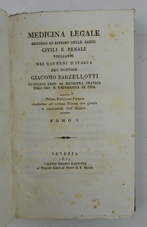 Medicina legale secondo lo spirito delle Leggi civili e penali …