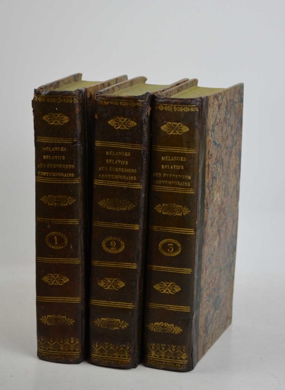 Melanges politiques et historiques relatifs aux evenemens contemporaines.