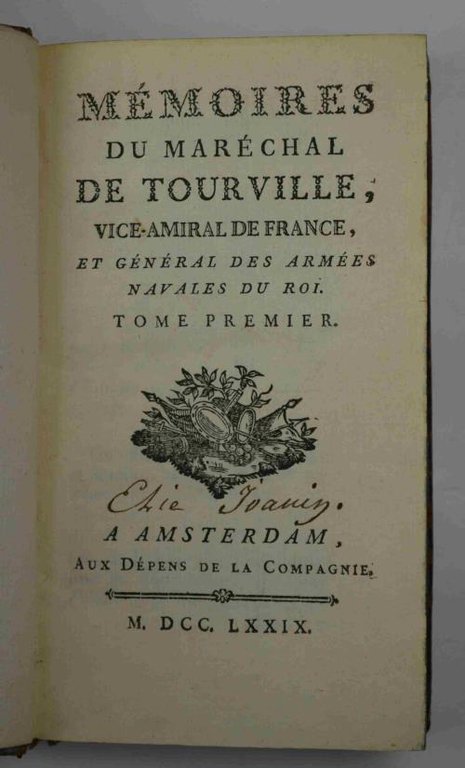 Mémoires du Maréchal de Tourville, Vice-Amiral de France et Général …
