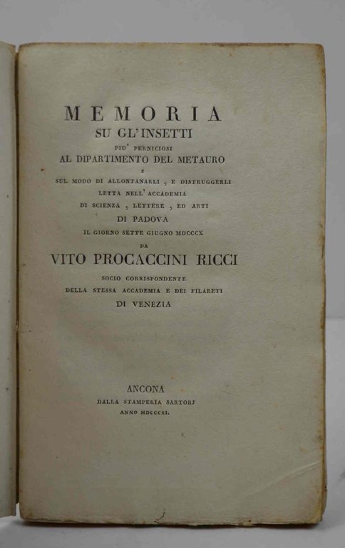 Memoria su gl'insetti più perniciosi al Dipartimento del Metauro e …