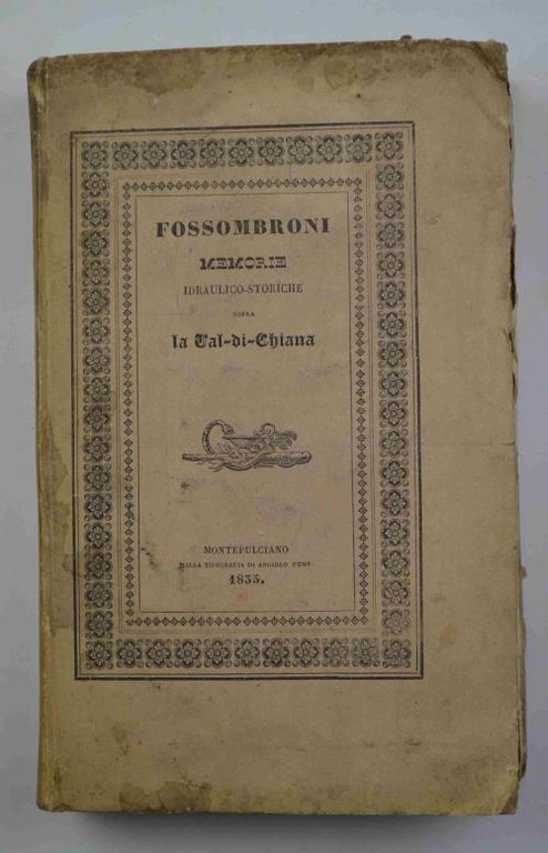 Memorie idarulico-storiche sopra la Val-di-Chiana. | Immagine Gallery 4