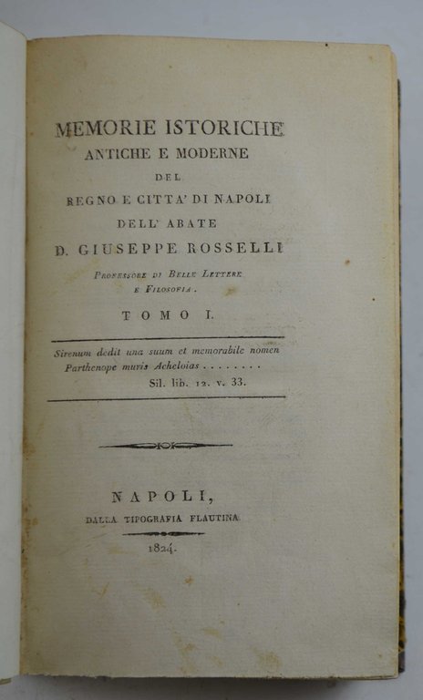 Memorie istoriche antiche e moderne del Regno e Città di …
