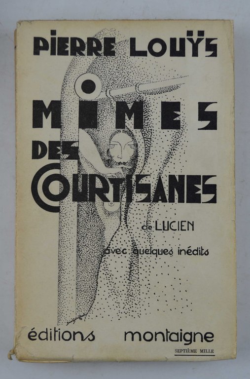 Mimes des courtisanes de Lucien avec quelques inédits.
