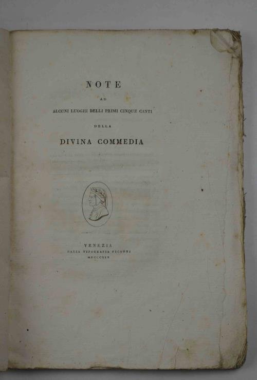 Note ad alcuni luoghi delli primi cinque canti della Divina …