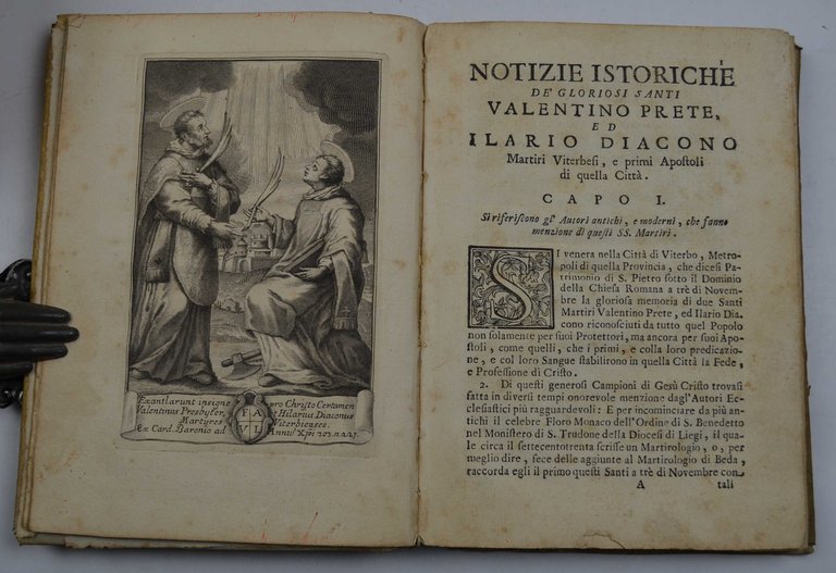 Notizie istoriche de gloriosi santi Valentino prete, ed Ilario diacono …