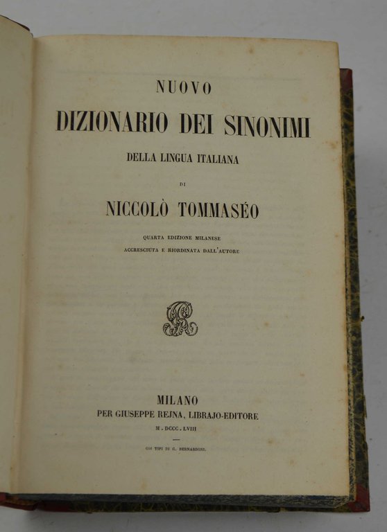 Nuovo dizionario dei sinonimi della lingua italiana. Quarta edizione milanese …