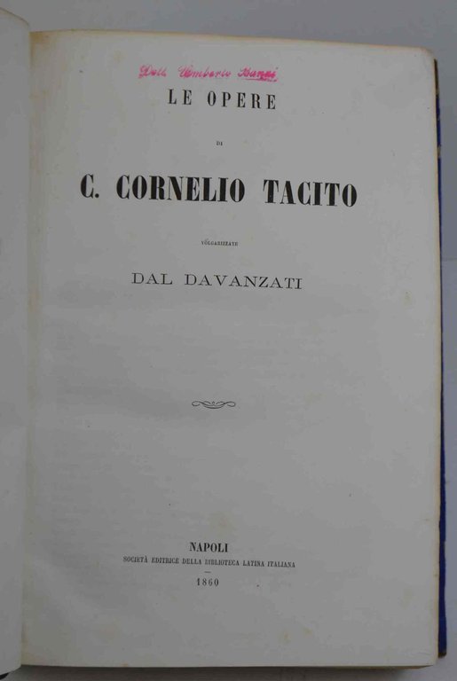 Opere di Cornelio Tacito volgarizzate dal Davanzati. | Immagine Gallery 2