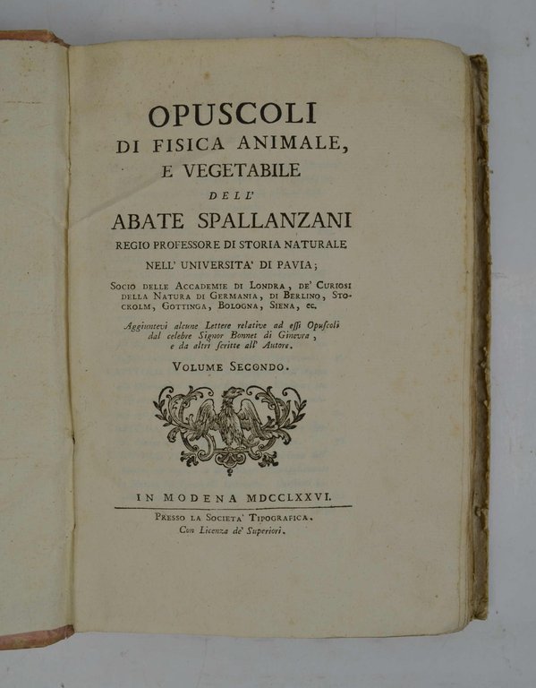 Opuscoli di fisica animale, e vegetale… Aggiuntevi alcune Lettere relative …