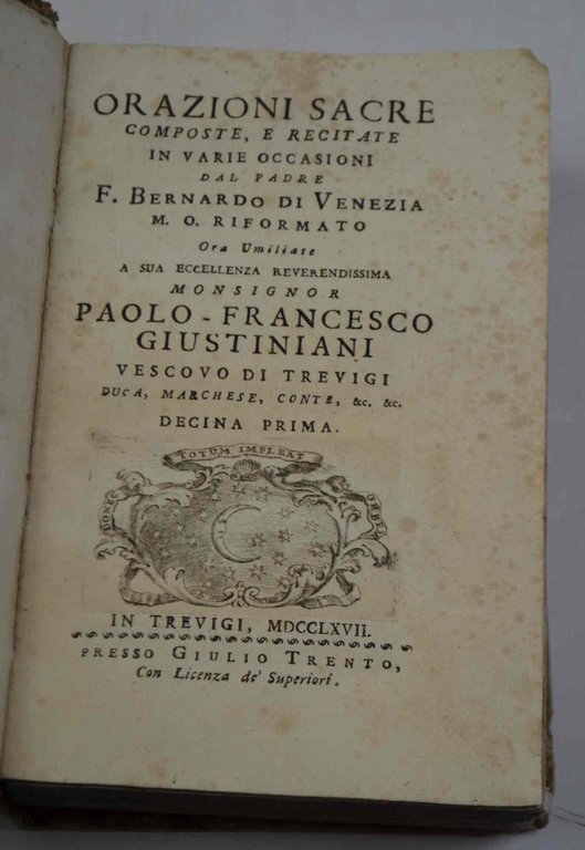Orazioni sacre composte, e recitate in varie occasioni... Decina prima …