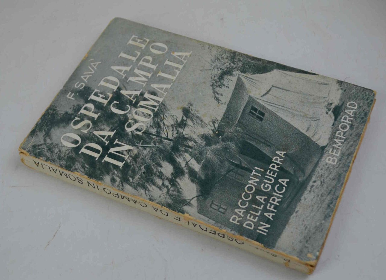 Ospedale da campo in Somalia.