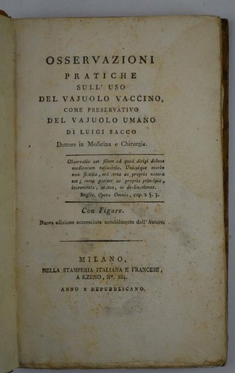 Osservazioni pratiche sull'uso del vajuolo vaccino, come preservativo del vojuolo …