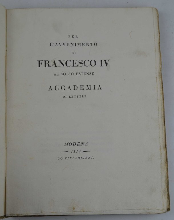Per l'avvenimento di Francesco IV al solio estense Accademia di …