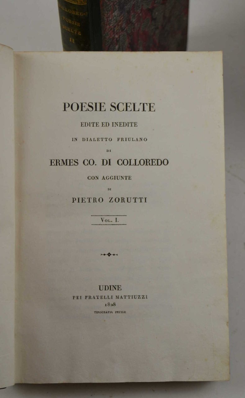 Poesie scelte in dialetto friulano con aggiunte di Pietro Zorutti.