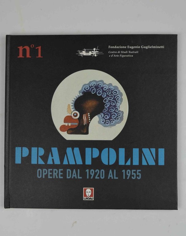 Prampolini. Opere dal 1920 al 1925.
