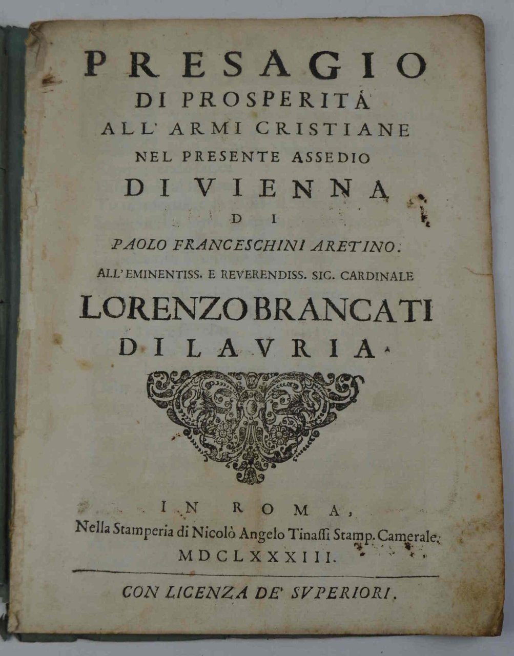 Presagio di prosperità all'armi cristiane di Vienna...