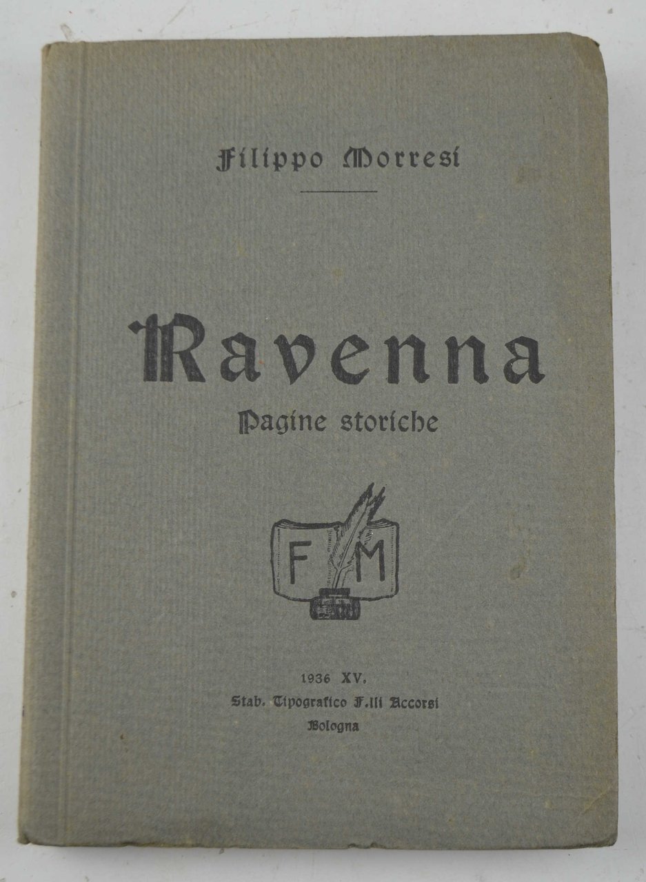 Ravenna. Pagine storiche.