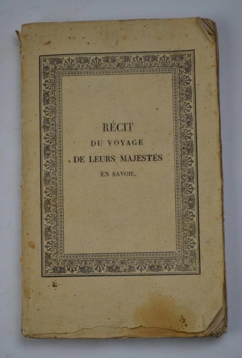 Récit du voyage de leurs Majestés le Roi de Sardaigne … | Immagine Gallery 2