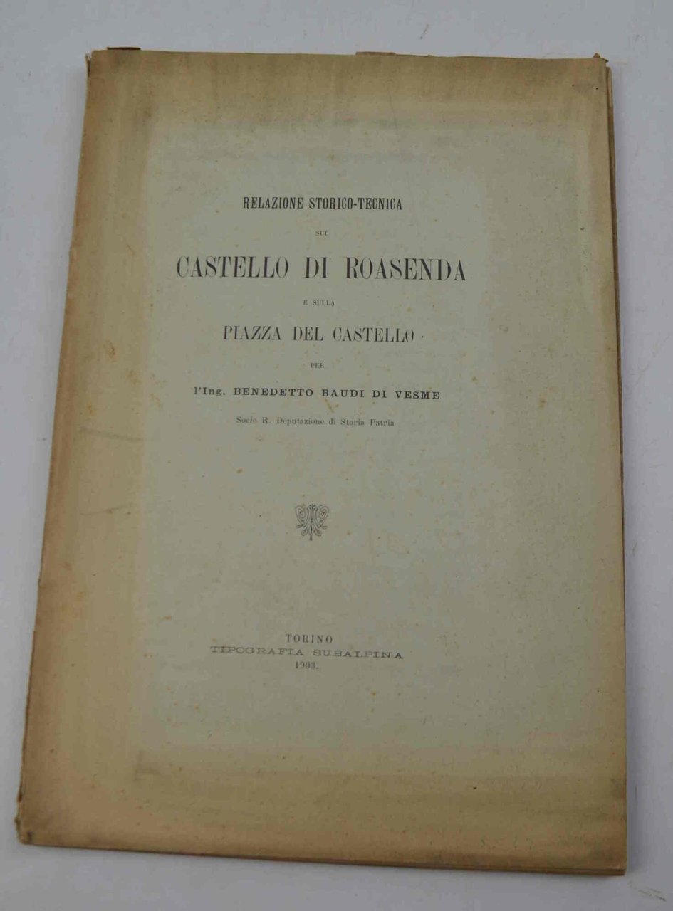Relazione storico-tecnica sul Castello di Roasenda e sulla Piazza del …
