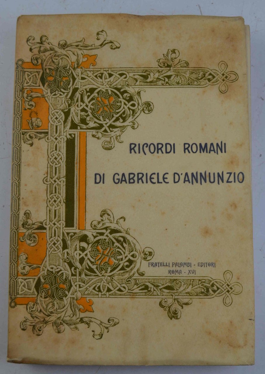 Ricordi romani di Gabriele D'Annunzio.