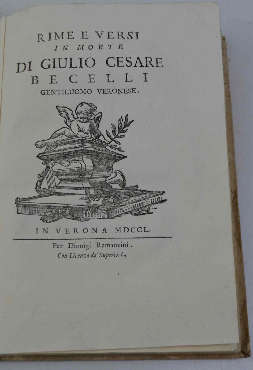 Rime e versi in morte di Giulio Cesare Becelli gentiluomo … | Immagine principale