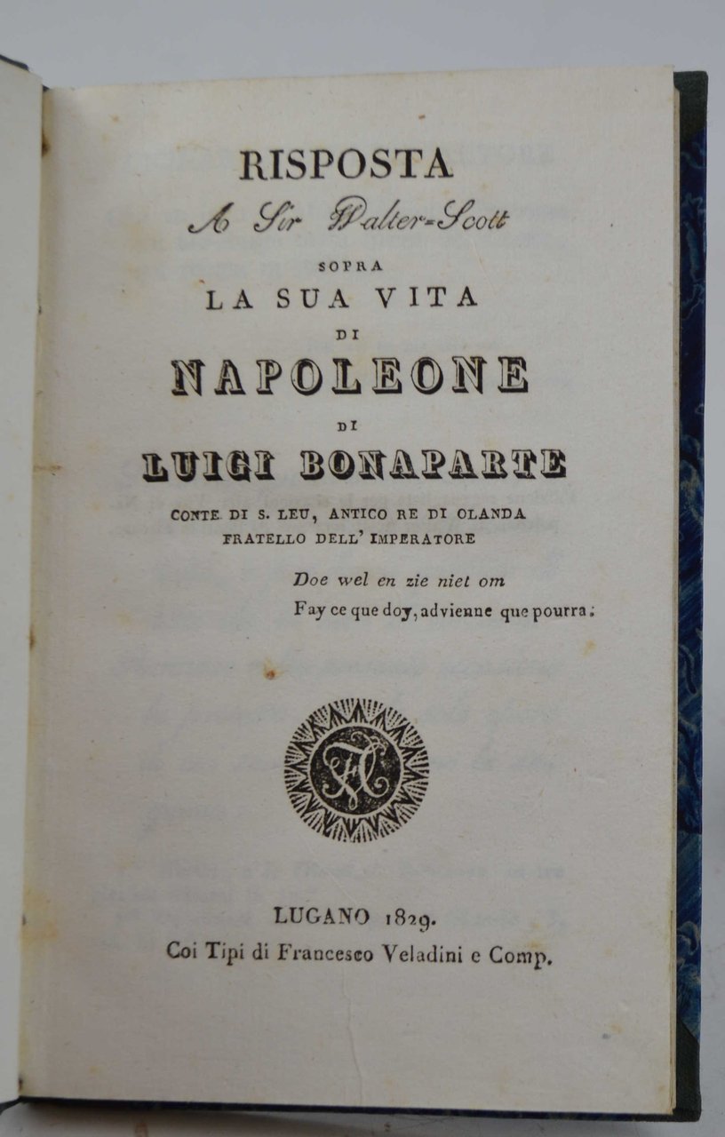 Risposta a sir Walter-Scott sopra la sua vita di Napoleone...