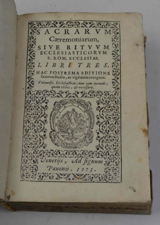 Sacrarum caeremoniarum sive rituum ecclesiasticorum S. Rom. Ecclesiae. Libri tres...